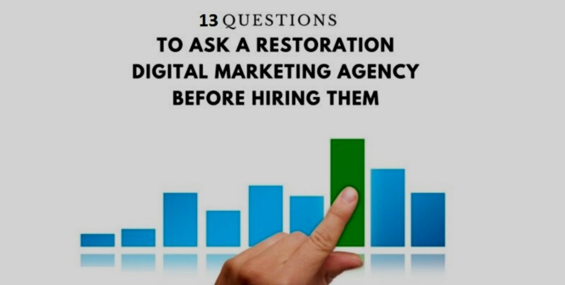 13 questions questions damage restoration digital marketing agency destiny marketing solutions