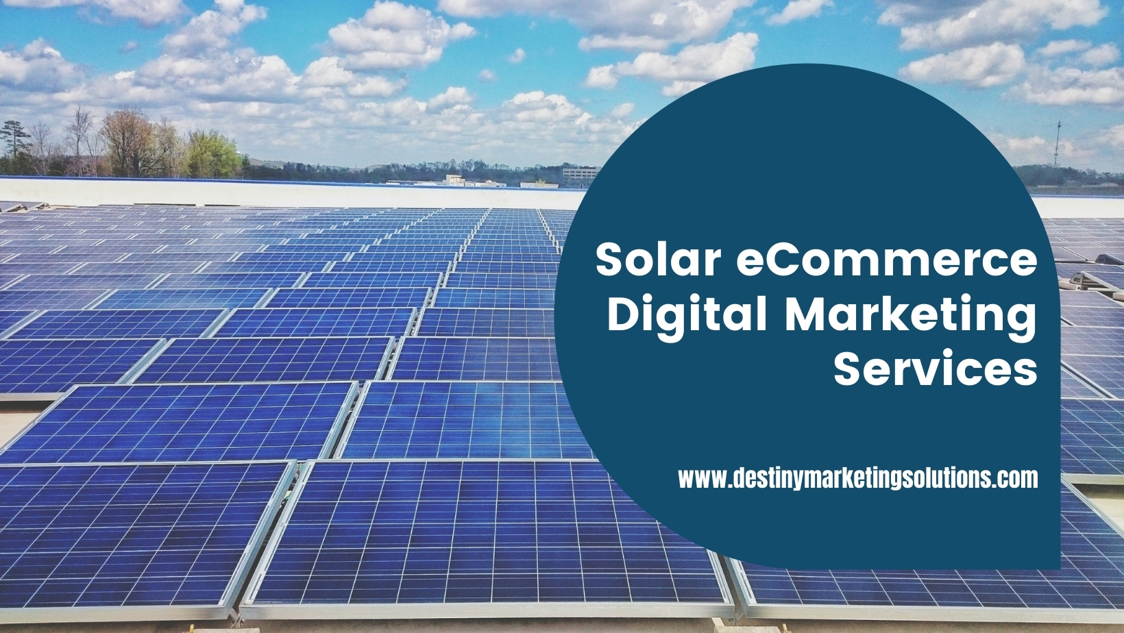 Solar Email Marketing // Destiny Marketing Solutions